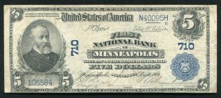 1902 $5 First National Bank In Minneapolis,  Mn National Currency Ch.  710