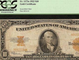 Large 1922 $10 Dollar Bill Gold Certificate Coin Note Money Better Fr 1173a Pcgs