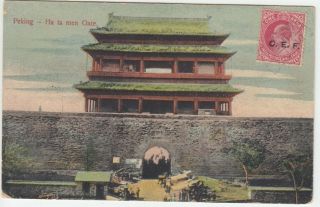China Postcard : Peking Ha Ta Men Gate Send To Hong Kong With Cef Stamp Dd 1910