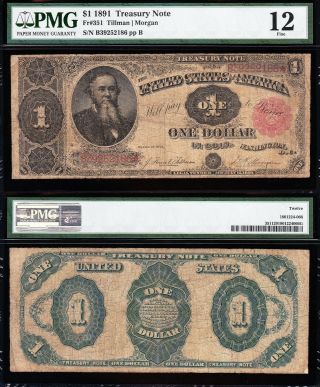 Scarce Bold Fine 1891 $1 " Stanton " Treasury Note Pmg 12 B39252186