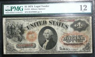 1874 Fr 19 $1 Legal Tender Large Size Note Pmg 12 Fine Allison Spinner