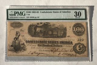 T - 40 $100 1862 Civil War Era Confederate Hundred Dollar Bill Pmg 30 Very Fine