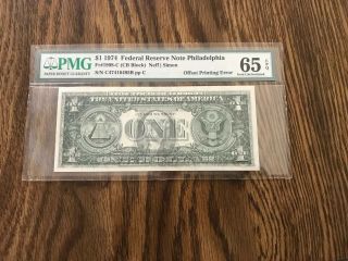 1974 $1 Federal Reserve Note Philadelphia Offset Printing Error Pmg 65 Epq