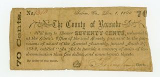 1862 70c The County Of Roanoke - Salem,  Virginia Note Civil War Era