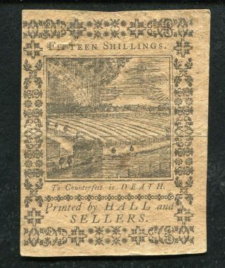 PA - 168 OCTOBER 1,  1773 15s FIFTEEN SHILLINGS PENNSYLVANIA COLONIAL CURRENCY (E) 2