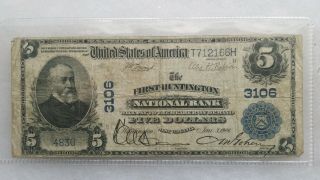 1902 $5 Five Dollar First Huntington National Bank Currency Large Note Bill Us
