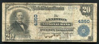 1902 $20 The Anniston National Bank Of Alabama National Currency Ch.  4250