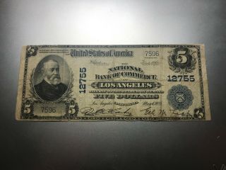 Los Angeles,  California 1902 National Bank Note.  Charter 12755.
