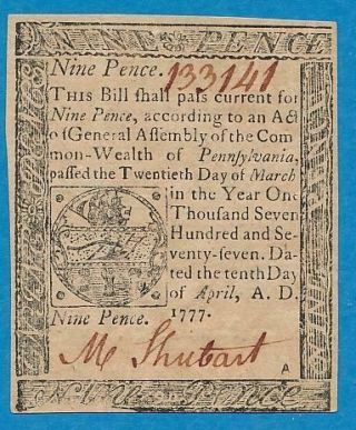 Pa.  212.  Nine - Pence Colonial Currency Pennsylvania April 10th 1777 Choice Au
