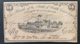 Bank Of The State Of South Carolina 50 Cent Note Fort Moultrie Confederate 1862