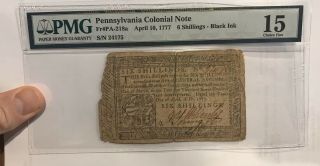 1777 Pennsylvania Colonial Note 6 Shillings Fr Pa - 218a Pmg 15 Choice Fine April