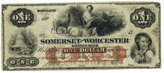 1862 Salisbury Maryland Somerset And Worcester Savings Bank $1 Obsolete Currency