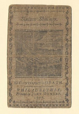 1777 Pennsylvania April 10th Sixteen Shillings Colonial Currency Note Very Worn
