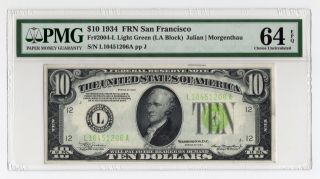 $10 1934 Federal Reserve Note San Francisco Fr 2004 - L " Light Green Seal " Pmg 64