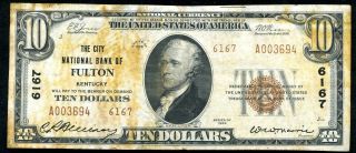1929 $10 Tyii The City National Bank Of Fulton,  Ky National Currency Ch 6167