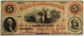 July 17.  1861 $5 Bank Of The Commonwealth Richmond Va - Fine/very Fine