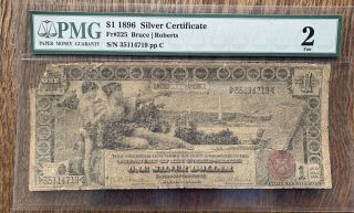 1896 $1 Pmg Silver Certificate Fr 225 Bruce/roberts