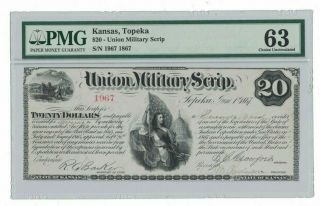 Kansas Topeka $20 Union Military Scrip Pmg 63 Choice Uncirculated H19671867