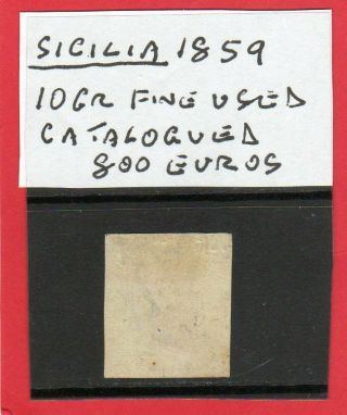 ITALY - ITALIA - STATi - SICILIA - SICILY - 1859 10gr MINIMUM CAT 800 EUROS IN 2017 2