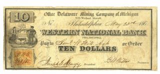 Delaware Mining Company Of Michigan.  $10 Note.  Sam Hill.  Western National Bank