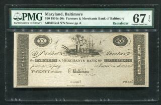 1810’s - 20’s $20 Farmers & Merchants Bank Baltimore,  Md Obsolete Pmg Unc - 67epq