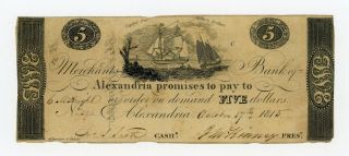 1815 $5 The Merchants Bank Of Alexandria,  D.  C.  Note