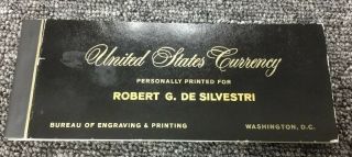 US CURRENCY PERSONALLY PRINTED by BUREAU of ENGRAVING PRINTING for De SILVESTRI 2