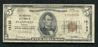 1929 $5 The National City Bank Of Evansville,  In National Currency Ch.  12132