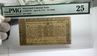 April 10 1774 $1 (4s6d) Maryland Colonial Note Fr Md - 66 Pmg 25 Very Fine