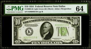 $10 1934 Federal Reserve Note Dallas Fr 2004 - K " Light Green Seal " Pmg 64 Choice