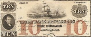 18xx Unissued Uncirculated Bank Of London Connecticut 10 Dollar Ships Note