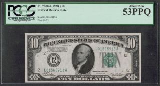 $10 1928 Federal Reserve Note Pcgs About 53ppq Awesome Note Fr.  2000 - L