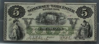 Usa - America : Five 5 Dollars 1862 Somerset And Worchester Savings Bank -
