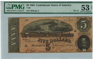 1864 T - 69 Csa Confederate States Of America $5 Pmg Au 53 " 7 Over Inverted 2 "