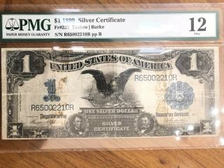 1899 $1 Silver Certificate Fr.  233 Black Eagle Pmg 12 Fine,
