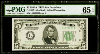 $5 1934a Federal Reserve Note San Francisco Fr 1957 - Pmg 65 Epq Gem Uncirculated