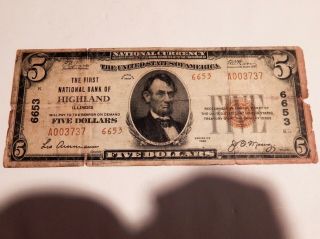 1929 First National Bank Of Highland $5 Note Highland Illinois Charter 6653