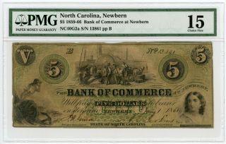 1861 $5 The Bank Of Commerce - Newbern,  North Carolina Note Pmg Ch.  Fine 15