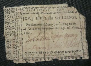 North Carolina Colonial Currency April 23rd 1761 Fifteen Shillings