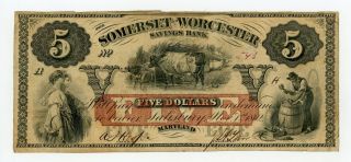 1862 $5 The Somerset And Worcester Savings Bank - Salisbury,  Maryland Note