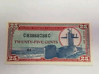 Us / Mpc 25 Cents Nd.  1968 Series 681 Plate 64 Uncirculated Banknote M2