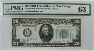 1934 B $20 Federal Reserve Note Chicago Pmg Certified 63 Epq Choice Unc (560b)