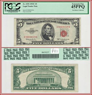 1953c $5 Legal Tender Note Pcgs 45 Ppq Extremely Fine Xf Five Dollar Red Seal
