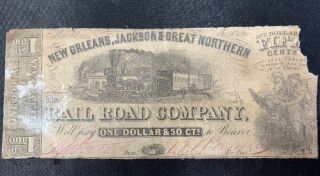 Orleans,  Jackson & Great Northern Rail Road Company 1861 - $1.  50 Dollar Note