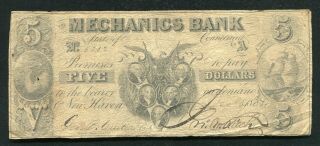 1857 $5 Five Dollars The Mechanics Bank Haven,  Ct Obsolete Banknote