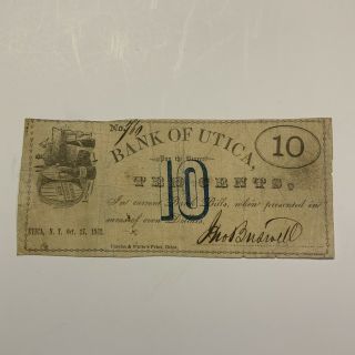 1862 10 Cent Bank Of Utica York Obsolete Scrip Note