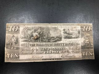 1835 Washington County Bank Of Maine Obsolete 10 Dollar Bill Banknote