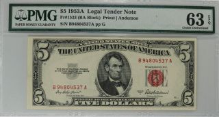 1953 A $5 Legal Tender Note Red Seal Pmg Certified 63 Epq Choice Unc (537a)