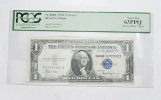 Choice 63 Ppq $1 1935 - A Silver Certificate Error Note - Fr 1608 - Pcgs 540