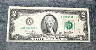 2003 $2 Star Federal Reserve Note - Low Four Digit Serial Number - A 00007381